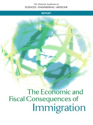 cover image of The Economic and Fiscal Consequences of Immigration